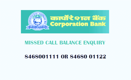 corporation bank missed call balance enquiry