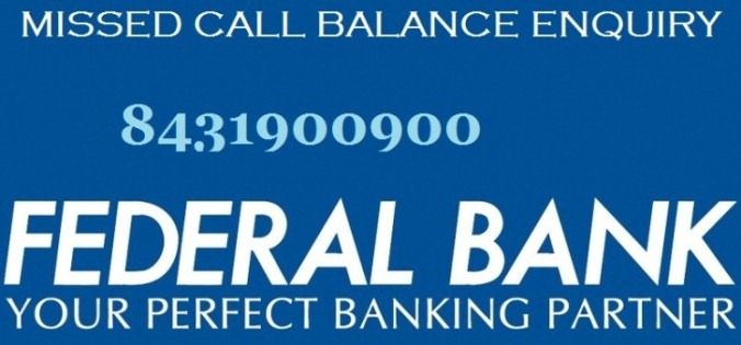 federal bank missed call balance enquiry