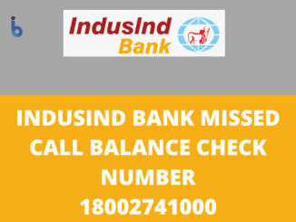 Indusind Bank missed call Balance Enquiry number