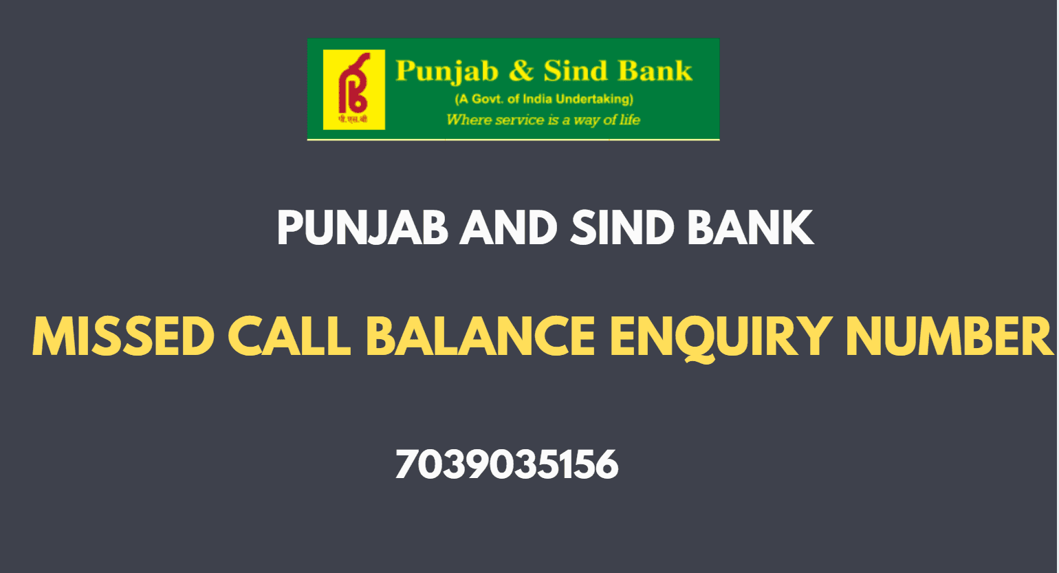 punjab and sind bank missed call balance enquiry number