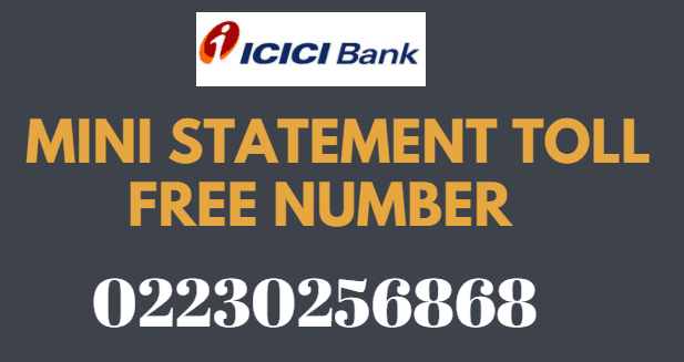 ICICI Bank Mini Statement Toll Free Number