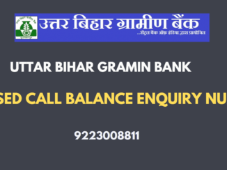 Uttar Bihar Gramin Bank Balance Enquiry Number