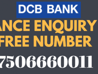 DCB Bank Missed Call Balance Enquiry Number