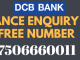 DCB Bank Missed Call Balance Enquiry Number