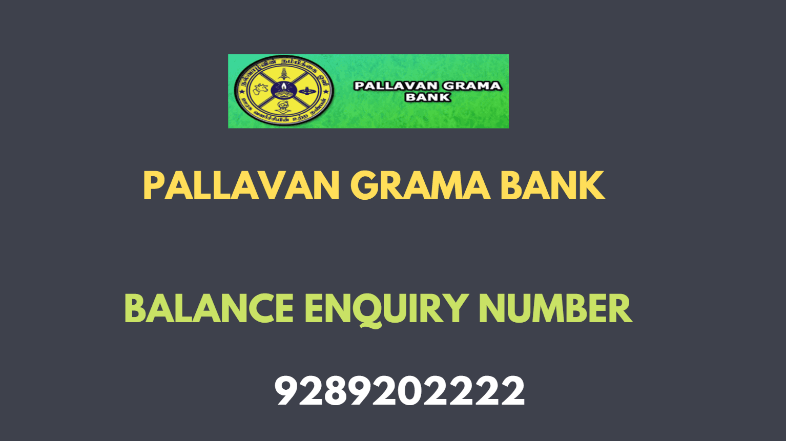 pallavan grama bank balance enquiry number