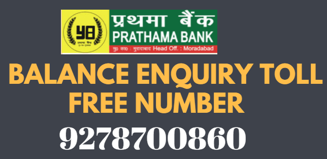 Prathama Bank Missed Call Balance Enquiry Toll Free Number