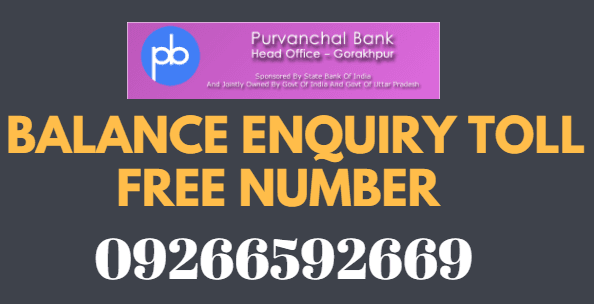 Purvanchal Gramin Bank missed call Balance Enquiry Toll Free Number