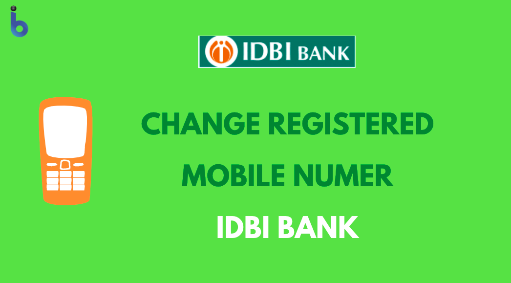 Change Registered Mobile Number in IDBI Bank Online