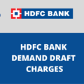 HDFC Bank Demand Draft Charges