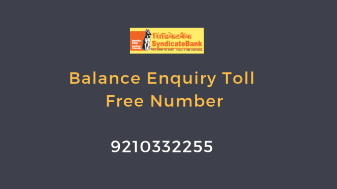 syndicate bank balance enquiry number