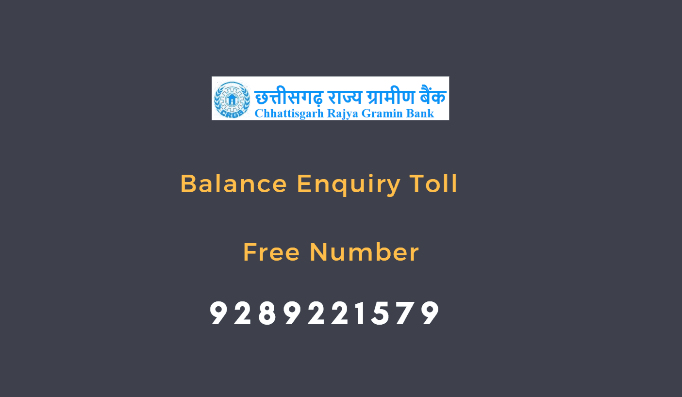 Chhattisgarh Rajya Gramin Bank Balance Enquiry Number