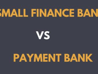 Difference Between Small Finance Bank and Payment Bank