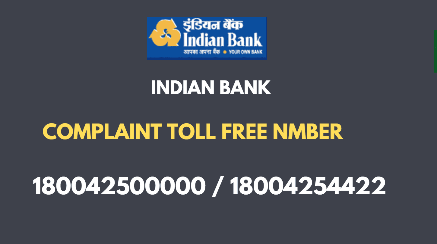  Indian Bank complaint toll free number