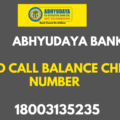 Abhyudaya Bank Missed Call Balance Enquiry Number