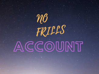 Meaning of No Frills Account