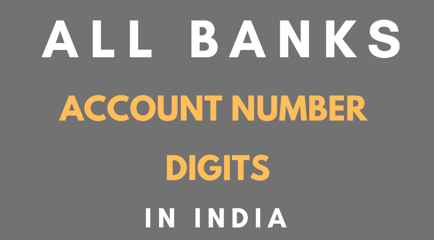 account number digits of banks in india