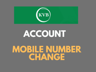 Register or Change Mobile Number in Karur Vysya Bank