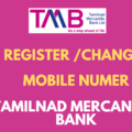 register or change mobile number in tmb bank