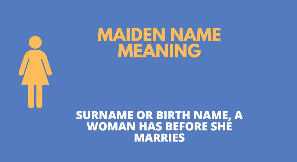 What Is A Maiden Name