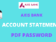 axis bank pdf password