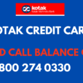 kotak credit card missed call balance check number