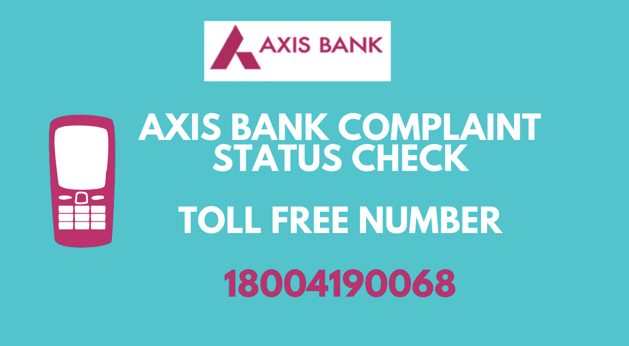 Track Axis Bank Complaint Status Online
