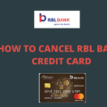 close or cancel rbl bank credit card