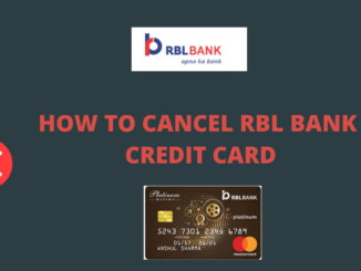 close or cancel rbl bank credit card