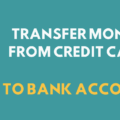 Transfer Money From Credit Card to Bank Account Without Any Charges