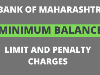 Bank of Maharashtra Minimum Balance Limit And Penalty Charges