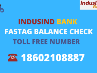 IndusInd Bank Fastag Balance check number