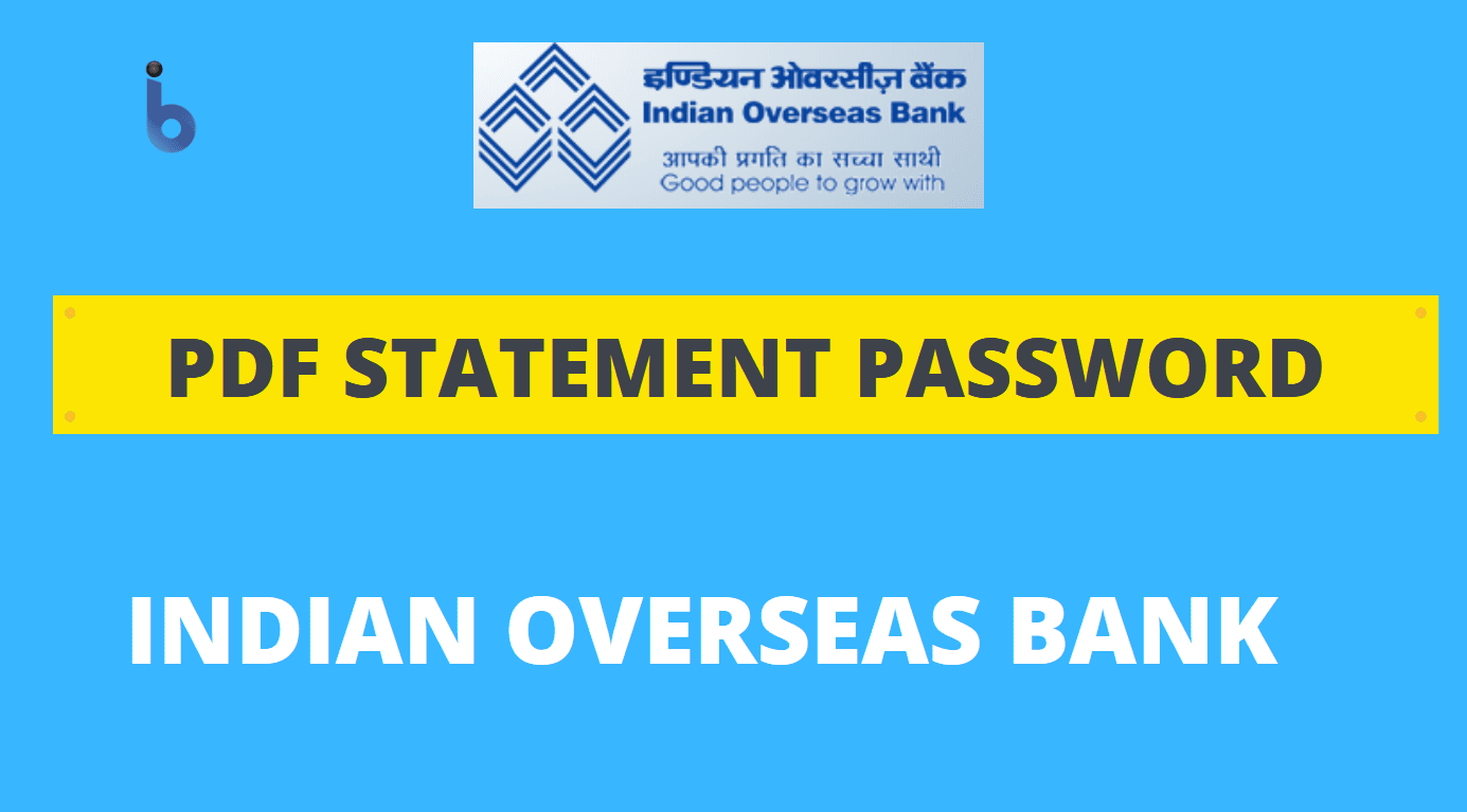 iob bank statement pdf password