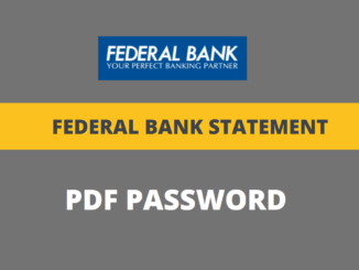 federal bank statement pdf password