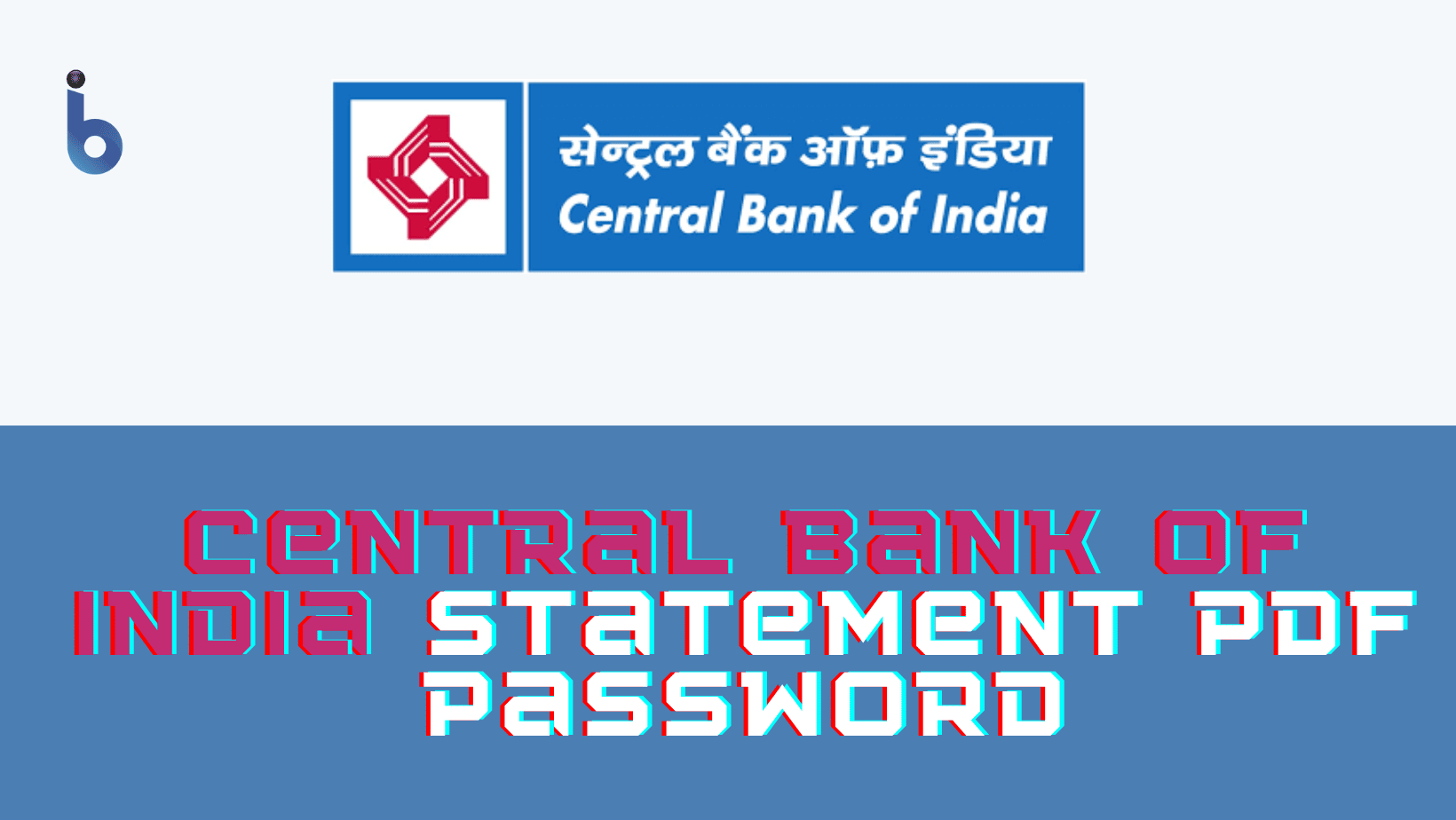 Central Bank of India Statement PDF Password