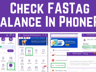 Check FASTag Balance In PhonePe