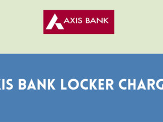 Axis Bank Locker Charges