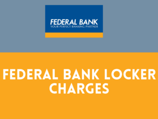 Federal Bank Locker Charges