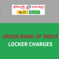 Union Bank of India Locker Charges