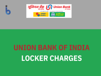 Union Bank of India Locker Charges