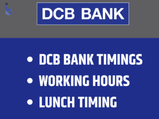 DCB Bank Timings – Working Hours & Lunch Time