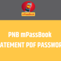 PNB mpassbook Statement PDF Password