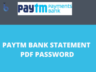 Paytm Bank Statement PDF Password