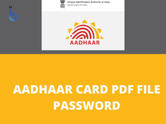 Aadhar Card Download PDF File Password