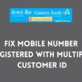 Mobile Number Registered With Multiple Customer ID Canara Bank