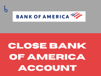 Close Your Saving Account in Bank of America