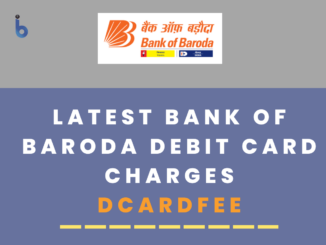 bank of baroda debit card charges