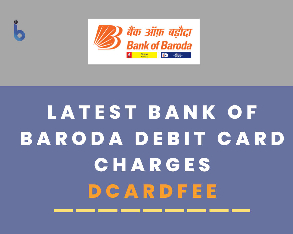 bank of baroda debit card charges