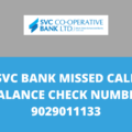 SVC Bank Missed Call Balance Check Number
