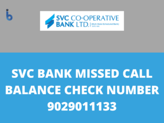 SVC Bank Missed Call Balance Check Number