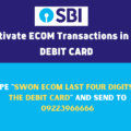 activate sbi debit card swon ecom by sms